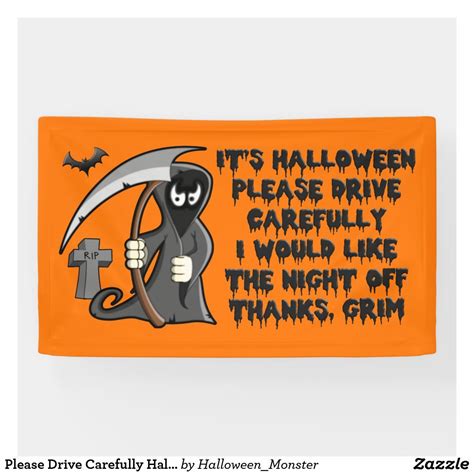 Please Drive Carefully Halloween Orange Banner | Zazzle.com | Halloween party banner, Halloween ...