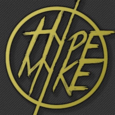 Hype Myke - YouTube