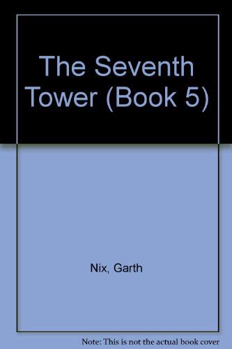 9780606214278: Into Battle (The Seventh Tower) - Nix, Garth: 0606214275 - AbeBooks