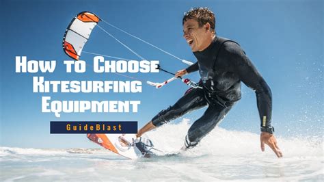 How to Choose Kitesurfing Equipment | Kitesurfing Equipment for Beginners | Guide Blast - YouTube