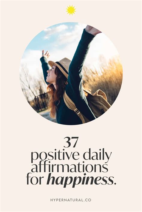 37 Daily Positive Affirmations for Happiness and Joy | Hypernatural