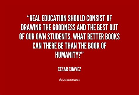 Cesar Chavez Quotes On Education. QuotesGram