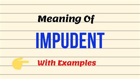 Meaning Of Impudent | Synonyms, Antonyms | Examples | Adjective, Adverb ...