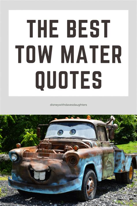 The 25 Best Tow Mater Quotes from the Cars Movies