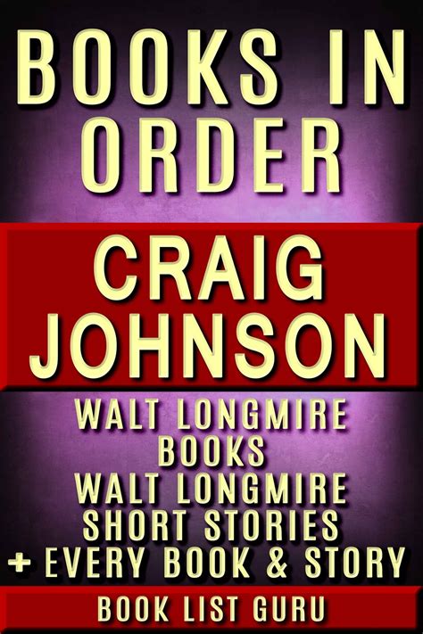 Craig Johnson Books in Order: Walt Longmire books, Walt Longmire short stories, all short ...