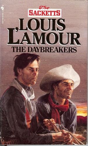 The daybreakers by Louis L'Amour | Open Library