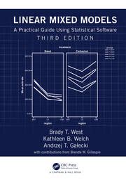 Linear Mixed Models | A Practical Guide Using Statistical Software | B