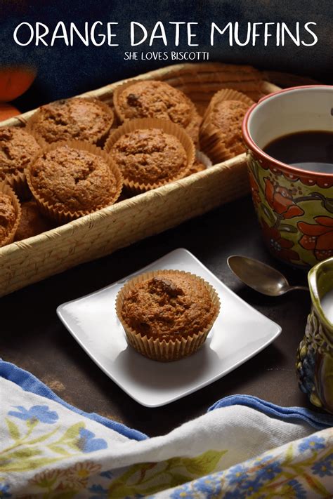 Healthy Orange Date Muffins - She Loves Biscotti