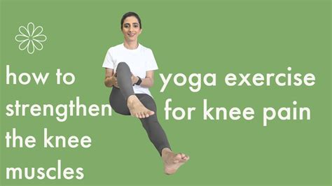 How to strengthen the knee muscles? Yoga exercise for knee pain. - YouTube