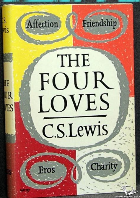 C. S. Lewis and “The Four Loves” – Eremos