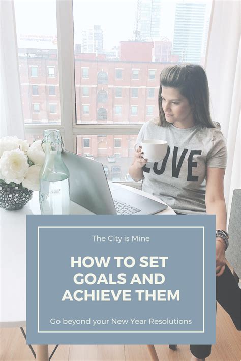 How to Set Goals and Achieve Them – Mili in the City