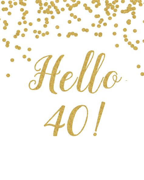 Printable Sign Hello 40 White and Gold 40th Birthday Decoration 40th Birthday Decor 40th ...