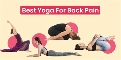 10 Yoga Poses for Back Pain: Steps to Follow and Tips for Back Pain ...