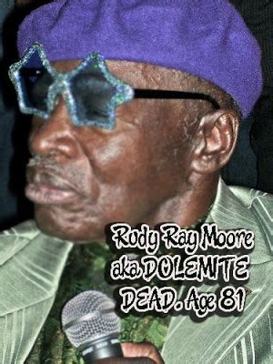 Rudy Ray Moore Quotes. QuotesGram