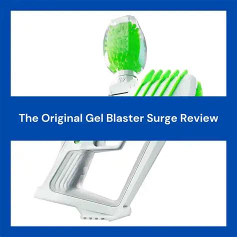 The Original Gel Blaster Surge Review: Everything You Need to Know