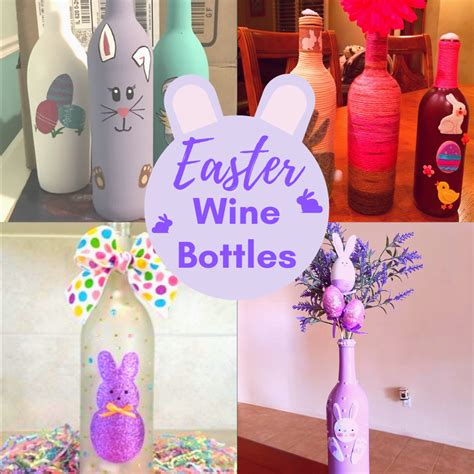 75+ Adorable Easter Wine Bottle Crafts for an Egg-Cellent Spring Decoration - HubPages