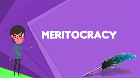 What is Meritocracy? Explain Meritocracy, Define Meritocracy, Meaning of Meritocracy - YouTube