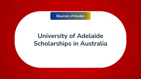 The 9 University of Adelaide Scholarships in Australia in 2023