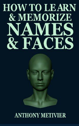 How to Learn and Memorize Names and Faces: Using a Memory Palace ...