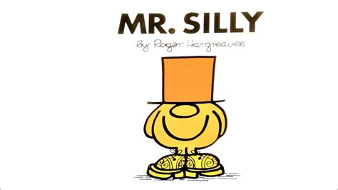 MR SILLY | MR MEN book No. 10 Read Aloud Roger Hargreaves book by Books ...