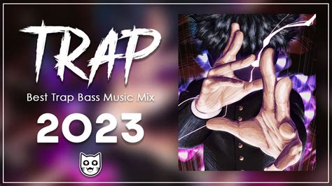 Best Trap Music Mix 2023 - Bass Boosted Best Trap Mix - Hip Hop 2023 ...