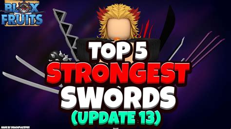 Blox Fruits - Top 5 Strongest Swords (Update 13) | Roblox - YouTube