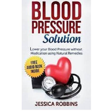 Blood Pressure Solution by Jessica Robbins PDF Download - Niylog