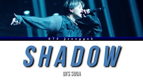 BTS SUGA Interlude : Shadow Lyrics [Color Coded Lyrics/Han/Rom/Eng ...