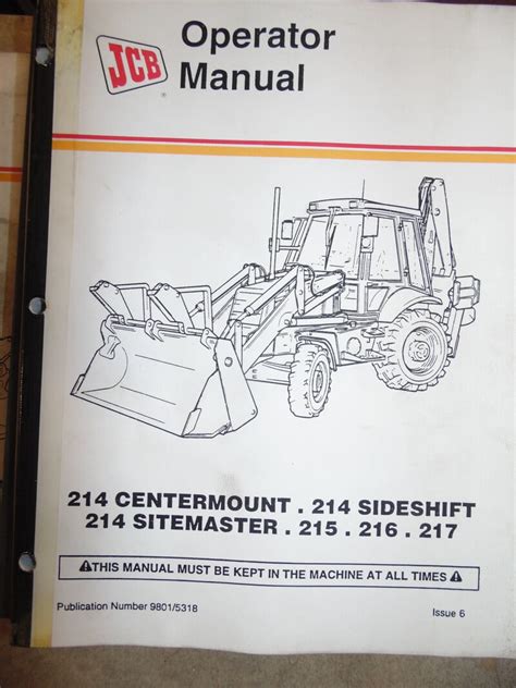 JCB 214 Centermount 214 Sideshift 214 Sitemaster 215 216 217 Backhoe Operator Manual - Used ...