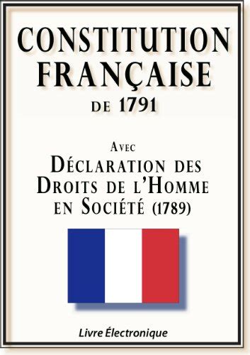 CONSTITUTION FRANÇAISE de 1791 (French Edition) eBook : Constitution ...