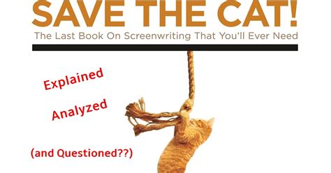 Save the Cat! Explained: Beginning ~ September C. Fawkes - Editor & Writer