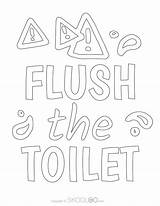 Flush The Toilet  Free Poster SKOOLGO sketch template