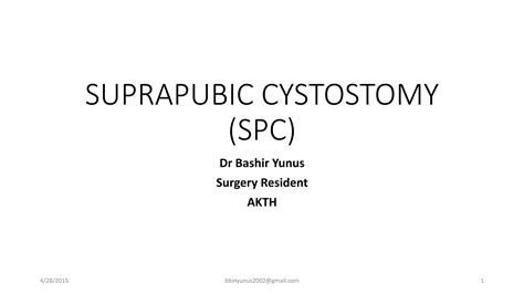 Suprapubic cystostomy | PPT