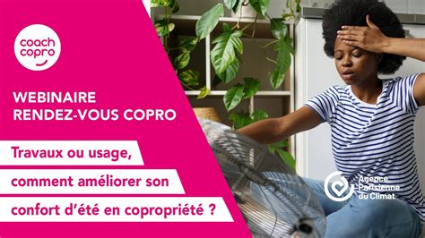 Rendez-vous Copro | Travaux ou usage, comment améliorer son confort d’été en copropriété ? - YouTube