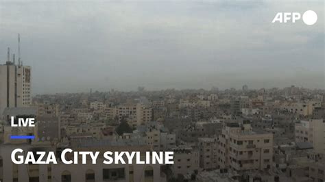 🔴 LIVE: Gaza City skyline | AFP - YouTube