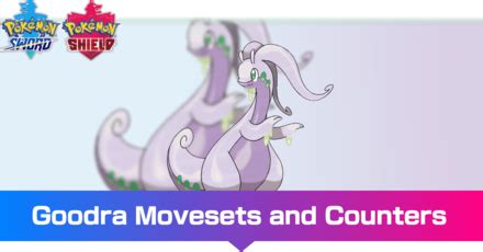 Goodra - Moveset & Best Build for Ranked Battle | Pokemon Sword and ...