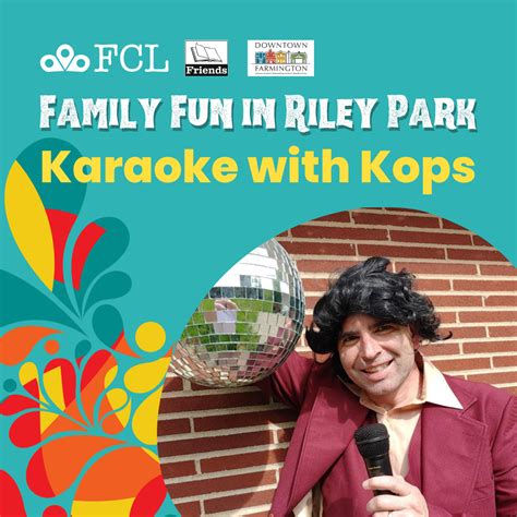 Family Fun in Riley Park - Karaoke with Kops | Farmington Community Library