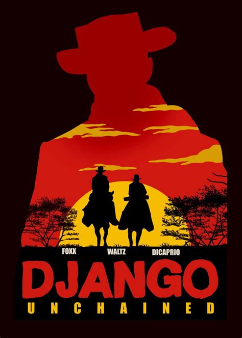 'Django unchained ' Poster, picture, metal print, paint by UNIKORN ...