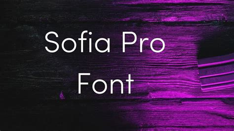 Sofia Pro Font Free Download