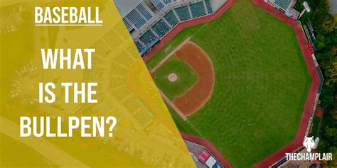 What Is The Bullpen In Baseball? [2024 Updated Guide]