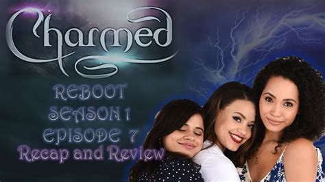 Charmed Reboot Season 1 Episode 7 Rant and Review - YouTube