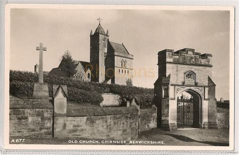 Scottish Churches & Kirks Picture Postcards | The Old Church, Chirnside, Berwickshire. Real Photo