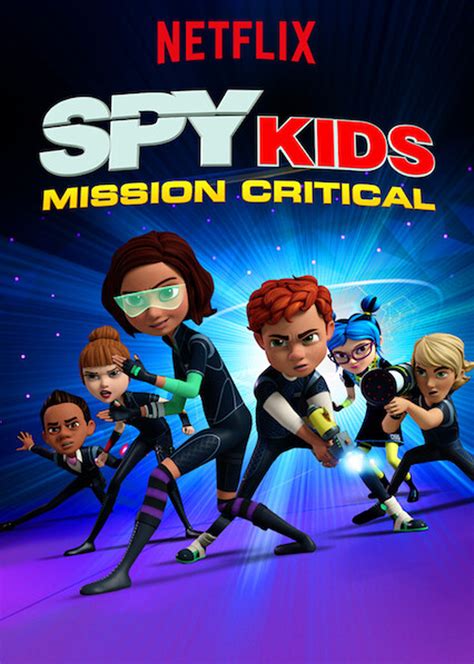 Spy Kids: Mission Critical - Full Cast & Crew - TV Guide