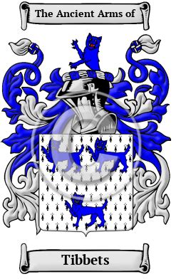 Tibbets Name Meaning, Family History, Family Crest & Coats of Arms