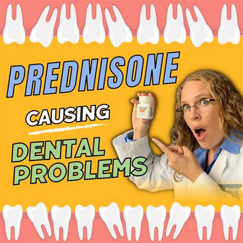 Prednisone Causing Dental Problems | Dr. Megan