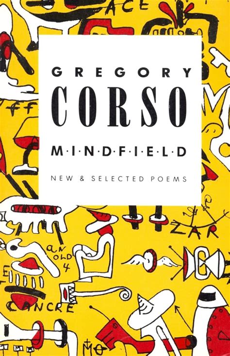 Mindfield: New & Selected Poems: Gregory Corso: 9780938410867: Amazon.com: Books