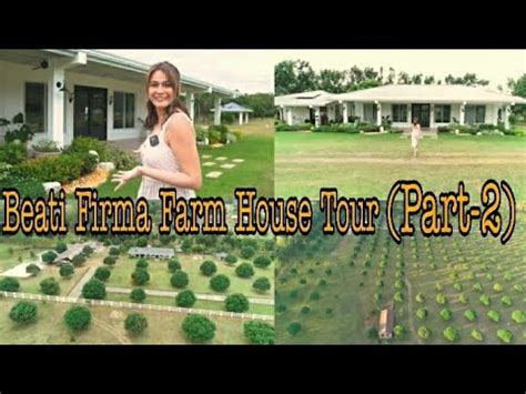 BEA ALONZO FARM HOUSE TOUR(Part-2) BEATI FIRMA FARM - YouTube