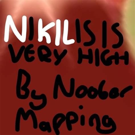 Noober Mapping – Nikilis is Very High - Instrumental Lyrics | Genius Lyrics