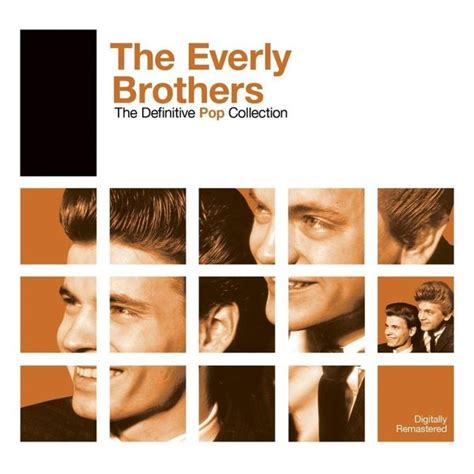 The Everly Brothers - The Definitive Pop Collection Lyrics and ...