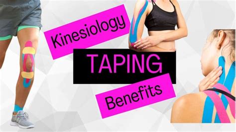 Kinesiology Taping Benefits, Usage And Application Techniques: A ...